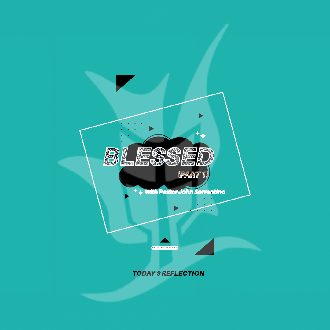 Blessed (Part 1) | MDWK Service